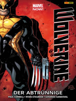 cover image of Marvel NOW! Wolverine 3--Der Abtrünnige